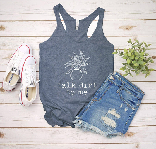 Talk Dirt To Me Tank Top